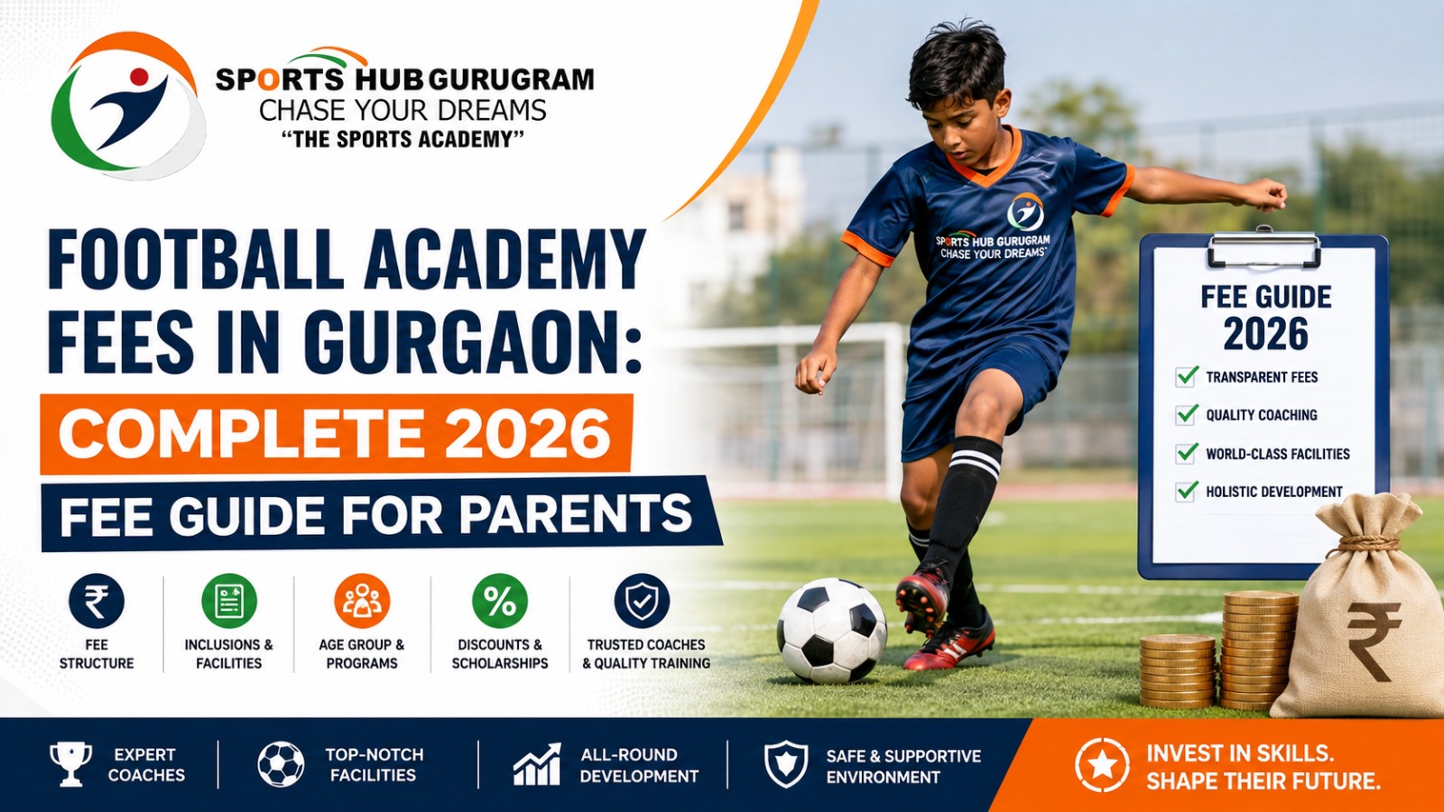 Foot****l Academy Fees in Gurgaon: Complete 2026 Fee Guide for Parents