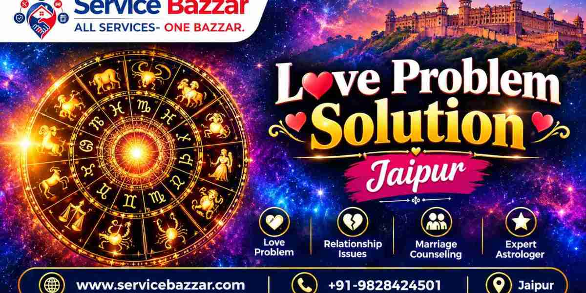 Best Love Problem Solution in Jaipur: A Practical Guide to Relationship Guidance