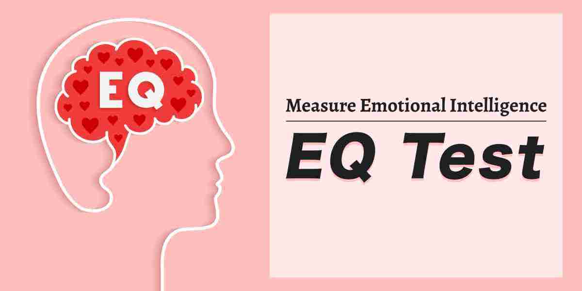 Emotional Intelligence Test: Understand Your Emotions and Improve Your Relationships