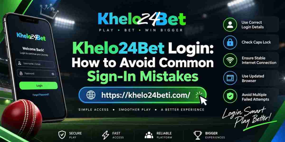 Khelo24Bet Login: How to Avoid Common Sign-In Mistakes